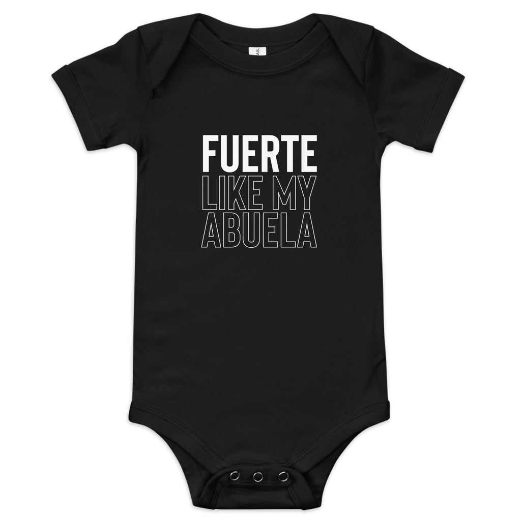 'Fuerte Like My Abuela' Baby Short Sleeve Onesie