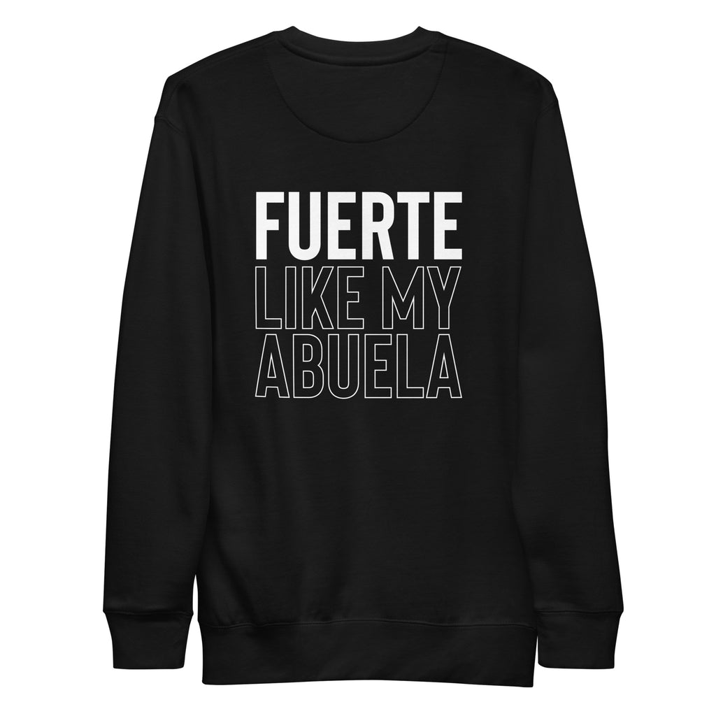 Unisex ‘Fuerte Like My Abuela’ Crew-neck Sweatshirt